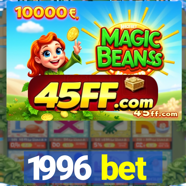 1996 bet